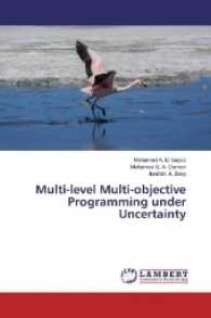 Multi-level Multi-objective Programming under Uncertainty （2017. 56 S. 220 mm）