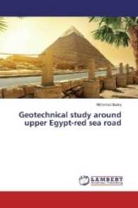 Geotechnical study around upper Egypt-red sea road （2017. 164 S. 220 mm）