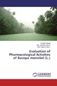 Evaluation of Pharmacological Activities of Bacopa monnieri (L.) （2017. 76 S. 220 mm）