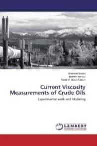 Current Viscosity Measurements of Crude Oils : Experimental work and Modeling （2017. 88 S. 220 mm）