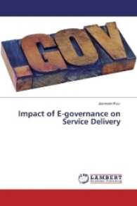 Impact of E-governance on Service Delivery （2017. 308 S. 220 mm）