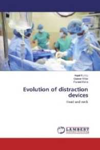 Evolution of distraction devices : Head and neck （2017. 96 S. 220 mm）