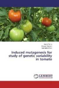 Induced mutagenesis for study of genetic variability in tomato （2017. 104 S. 220 mm）