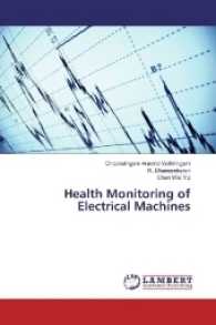Health Monitoring of Electrical Machines （2017. 96 S. 220 mm）