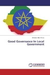 Good Governance In Local Government （2017. 80 S. 220 mm）