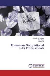 Romanian Occupational H&S Professionals （2017. 116 S. 220 mm）