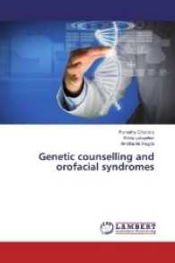 Genetic counselling and orofacial syndromes （2017. 104 S. 220 mm）