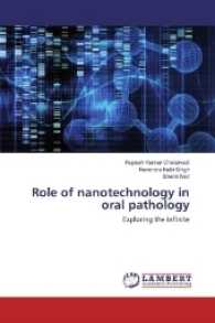 Role of nanotechnology in oral pathology : Exploring the infinite （2017. 112 S. 220 mm）