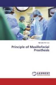 Principle of Maxillofacial Prosthesis （2017. 136 S. 220 mm）