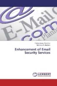 Enhancement of Email Security Services （2017. 68 S. 220 mm）