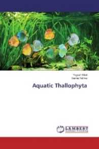 Aquatic Thallophyta （2017. 140 S. 220 mm）