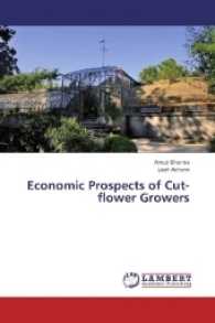 Economic Prospects of Cut-flower Growers （2017. 148 S. 220 mm）