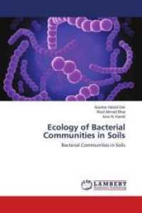Ecology of Bacterial Communities in Soils : Bacterial Communities in Soils （2018. 72 S. 220 mm）