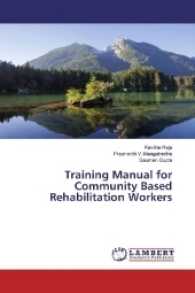 Training Manual for Community Based Rehabilitation Workers （2017. 128 S. 220 mm）