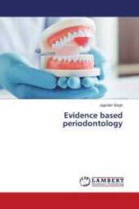 Evidence based periodontology （2022. 152 S. 220 mm）