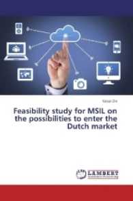 Feasibility study for MSIL on the possibilities to enter the Dutch market （2017. 108 S. 220 mm）