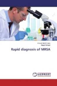 Rapid diagnosis of MRSA （2017. 172 S. 220 mm）