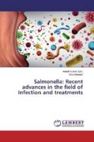 Salmonella: Recent advances in the field of Infection and treatments （2017. 76 S. 220 mm）