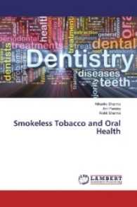 Smokeless Tobacco and Oral Health （2017. 108 S. 220 mm）