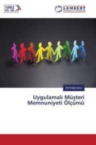 Uygulamal Müsteri Memnuniyeti Ölçümü （2017. 136 S. 220 mm）