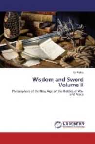 Wisdom and Sword Volume II : Philosophers of the New Age on the Riddles of War and Peace （2017. 416 S. 220 mm）