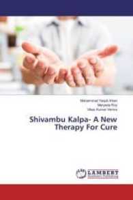 Shivambu Kalpa- A New Therapy For Cure （2017. 52 S. 220 mm）
