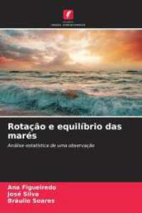 Rotação e equilíbrio das marés : Análise estatística de uma observação （2024. 108 S. 220 mm）