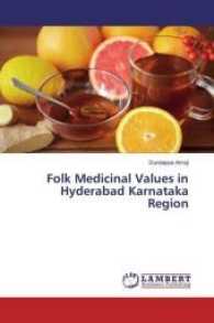 Folk Medicinal Values in Hyderabad Karnataka Region （2017. 184 S. 220 mm）