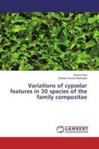Variations of cypselar features in 30 species of the family compositae （2017. 160 S. 220 mm）