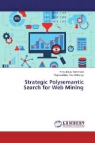 Strategic Polysemantic Search for Web Mining （2017. 144 S. 220 mm）