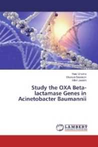 Study the OXA Beta-lactamase Genes in Acinetobacter Baumannii （2017. 224 S. 220 mm）