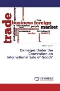 Damages Under the 'Convention on International Sale of Goods' （2017. 84 S. 220 mm）