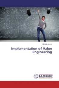 Implementation of Value Engineering （2017. 92 S. 220 mm）