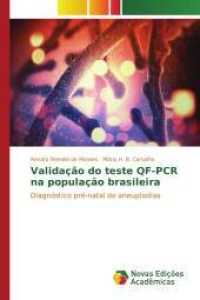 Validação do teste QF-PCR na população brasileira : Diagnóstico pré-natal de aneuplodias （2017. 88 S. 220 mm）