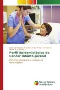 Perfil Epidemiológico do Câncer Infanto-juvenil : Contribuições para o cuidado de enfermagem （2017. 80 S. 220 mm）