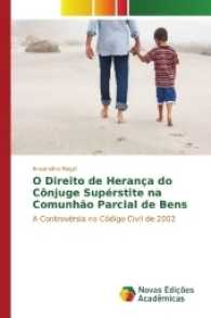 O Direito de Herança do Cônjuge Supérstite na Comunhão Parcial de Bens : A Controvérsia no Código Civil de 2002 （2017. 64 S. 220 mm）