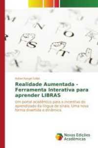 Realidade Aumentada - Ferramenta Interativa para aprender LIBRAS : Um portal acadêmico para o incentivo do aprendizado da língua de sinais. Uma nova forma divertida e dinâmica. （2017. 56 S. 220 mm）