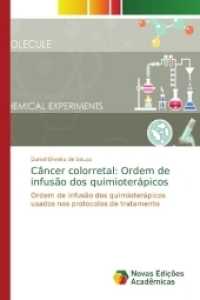 Câncer colorretal: Ordem de infusão dos quimioterápicos : Ordem de infusão dos quimioterápicos usados nos protocolos de tratamento （2017. 72 S. 220 mm）