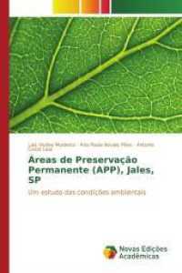 Áreas de Preservação Permanente (APP), Jales, SP : Um estudo das condições ambientais （2017. 68 S. 220 mm）