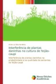 Interferência de plantas daninhas na cultura de feijão-caupi : Interferência de plantas daninhas na produtividade e na qualidade de sementes de feijão-caupi （2017. 76 S. 220 mm）