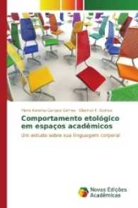 Comportamento etológico em espaços acadêmicos : Um estudo sobre sua linguagem corporal （2017. 140 S. 220 mm）