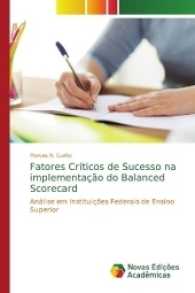 Fatores Críticos de Sucesso na implementação do Balanced Scorecard : Análise em Instituições Federais de Ensino Superior （2017. 140 S. 220 mm）