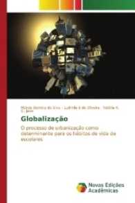 Globalização : O processo de urbanização como determinante para os hábitos de vida de escolares （2017. 60 S. 220 mm）