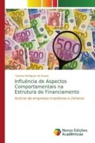 Influência de Aspectos Comportamentais na Estrutura de Financiamento : Análise de empresas brasileiras e chilenas （2017. 152 S. 220 mm）