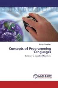 Concepts of Programming Languages : Solution to Unsolved Problems （2017. 96 S. 220 mm）
