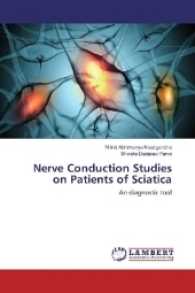 Nerve Conduction Studies on Patients of Sciatica : An diagnostic tool （2017. 92 S. 220 mm）