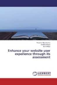 Enhance your website user experience through its assessment （2017. 144 S. 220 mm）