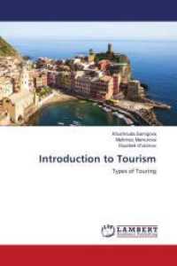 Introduction to Tourism : Types of Touring （2021. 132 S. 220 mm）