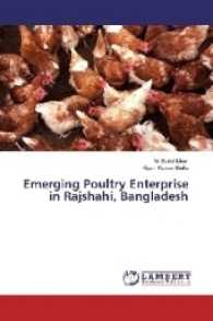 Emerging Poultry Enterprise in Rajshahi, Bangladesh （2017. 240 S. 220 mm）
