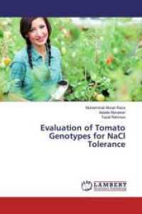 Evaluation of Tomato Genotypes for NaCl Tolerance （2019. 116 S. 220 mm）